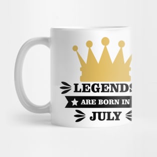 Legends Are Born In July Mug